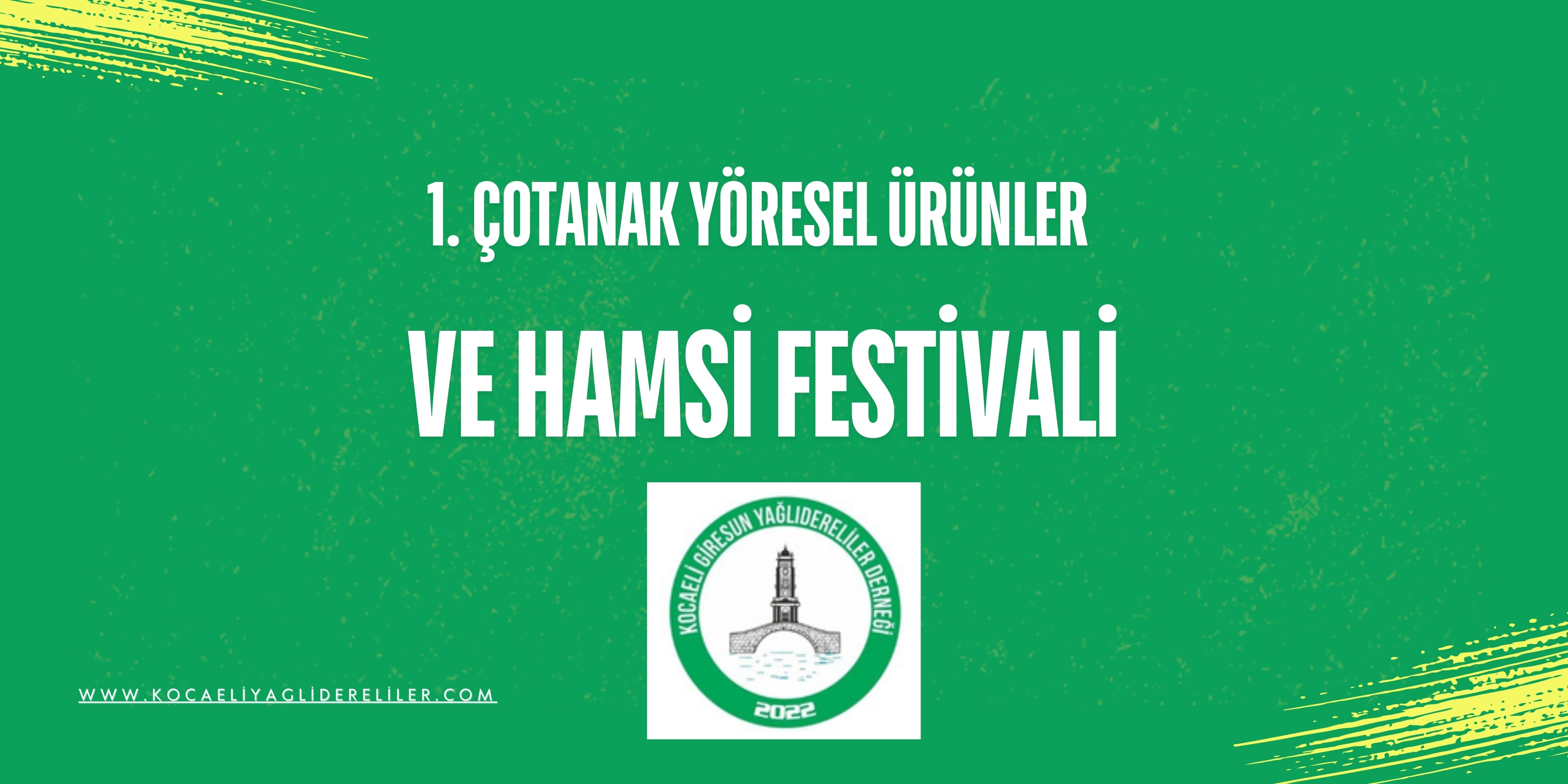 1. Çotanak Yöresel Ürünler ve Hamsi Festivali